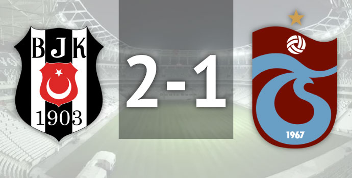 Beşiktaş 2-1 Trabzonspor