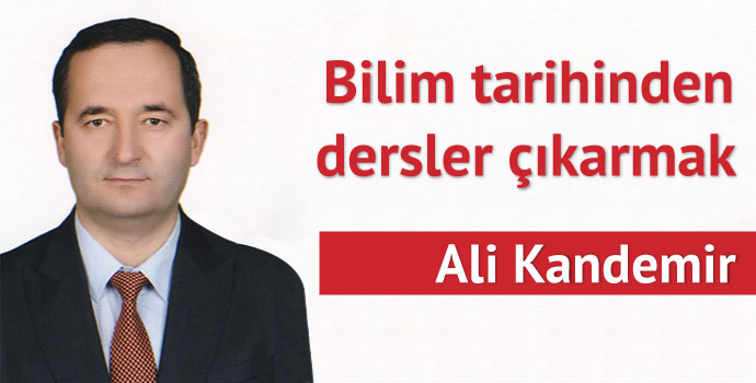 Bilim Tarihinden Dersler Çıkarmak