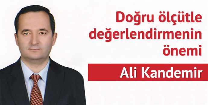 Doğru ölçütle değerlendirmenin önemi