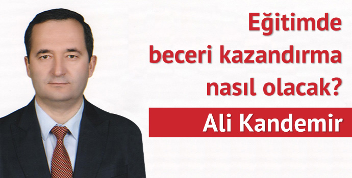 Eğitimde beceri kazandırma nasıl olacak?