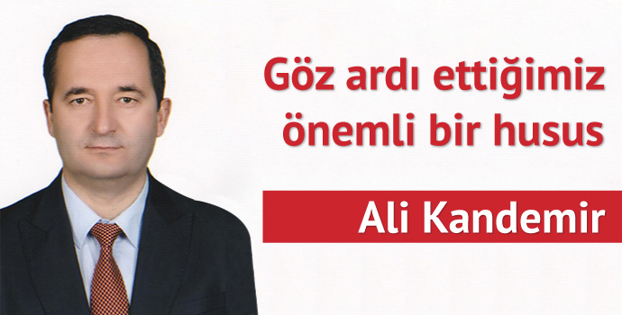 Göz Ardı Ettiğimiz Önemli Bir Husus