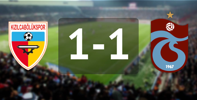 Kızılcabölükspor - Trabzonspor 1-1