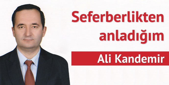 Seferberlikten anladığım