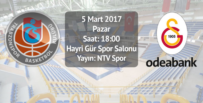 Trabzonspor Medicalpark - G.S. Odeabank